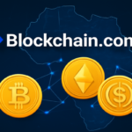 Blockchain.com Eyes Africa for Growth as Crypto Regulations Develop