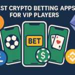 Crypto Betting Apps for VIP Players