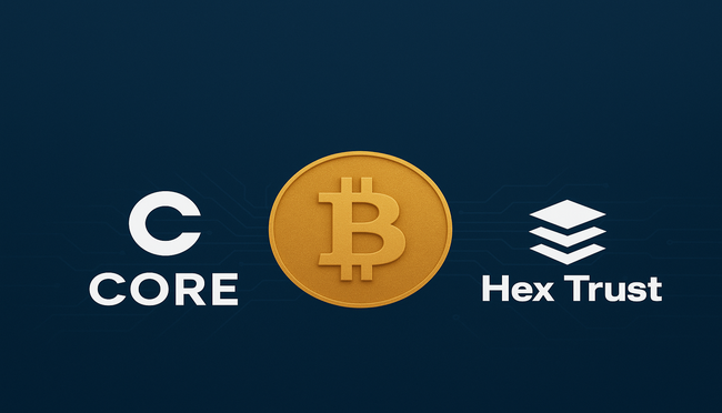 Core Foundation and Hex Trust Partner to Launch Institutional Bitcoin Staking in APAC and MENA